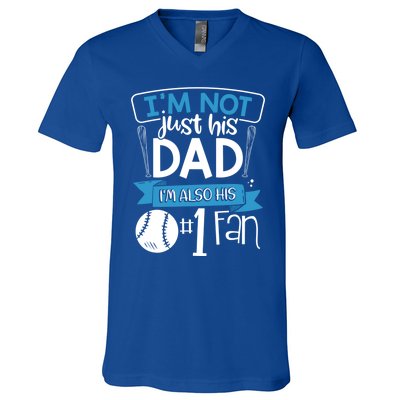 Baseball Im Not Just His Dad Im Also His Fan Gift V-Neck T-Shirt