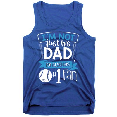 Baseball Im Not Just His Dad Im Also His Fan Gift Tank Top