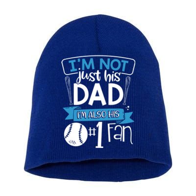 Baseball Im Not Just His Dad Im Also His Fan Gift Short Acrylic Beanie