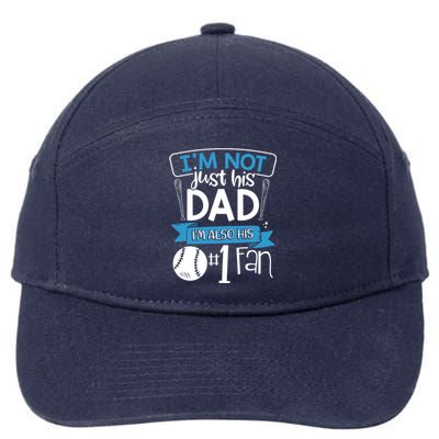 Baseball Im Not Just His Dad Im Also His Fan Gift 7-Panel Snapback Hat