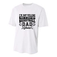 Basketball I'm Not Yelling This Is Just My Basketball Dad Voice Youth Performance Sprint T-Shirt