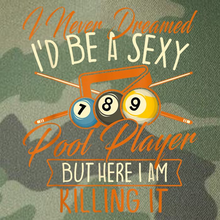 Billiards I Never Dreamed Id Be A Pool Player Snooker Gift Legacy Tie Dye Trucker Hat