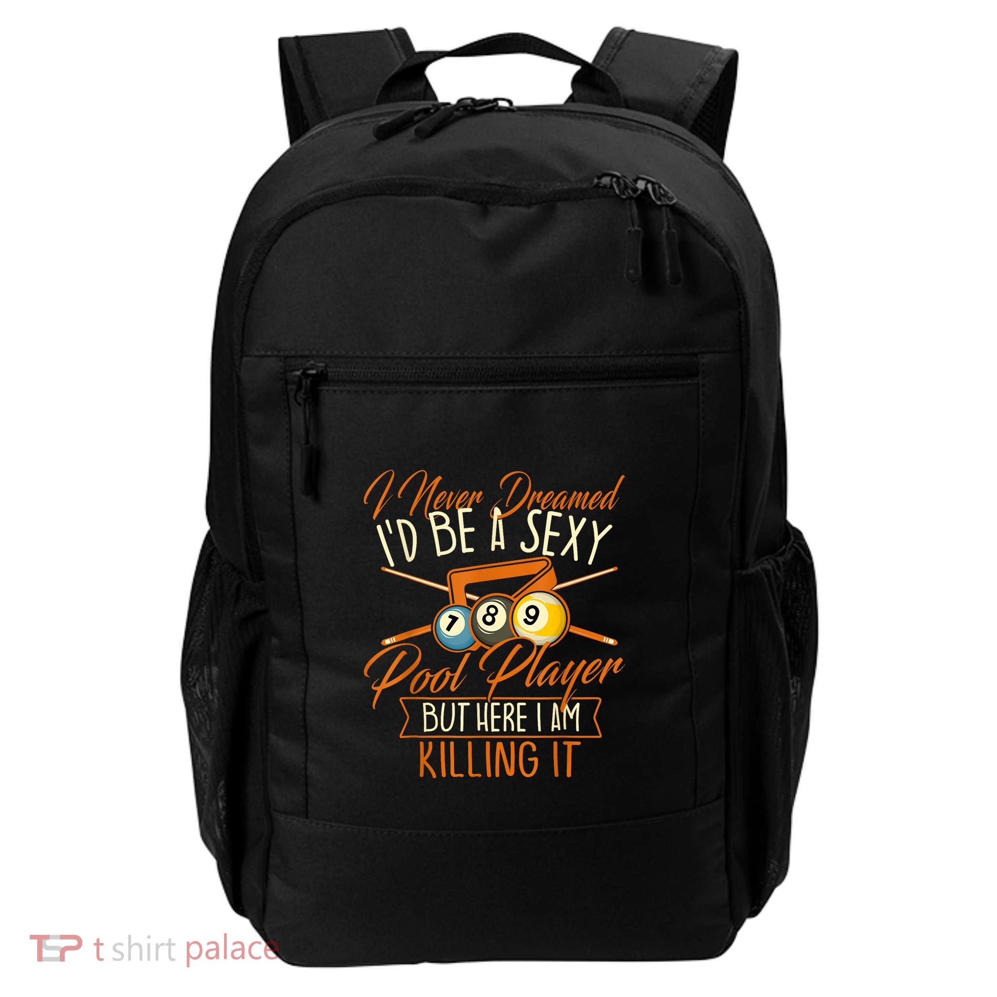 Billiards I Never Dreamed Id Be A Pool Player Snooker Gift Backpack