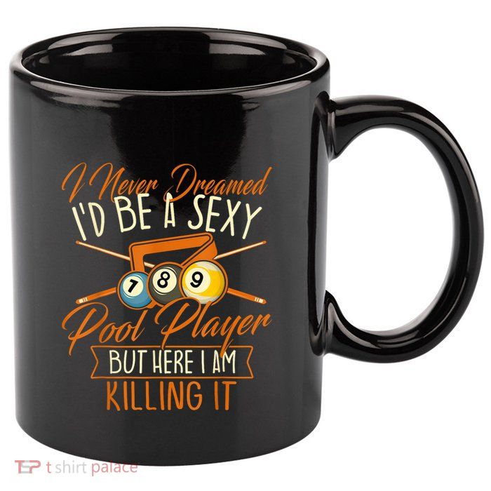 Billiards I Never Dreamed Id Be A Pool Player Snooker Gift 11oz C Handle Ceramic Mug