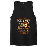 Billiards I Never Dreamed Id Be A Pool Player Snooker Gift PosiCharge Competitor Tank