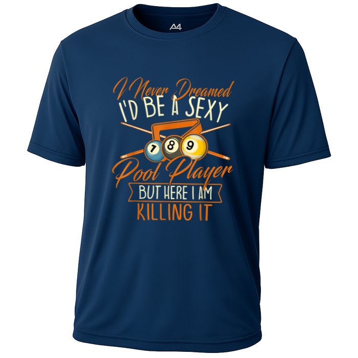 Billiards I Never Dreamed Id Be A Pool Player Snooker Gift Performance Shirt