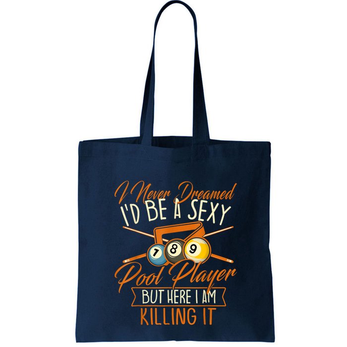 Billiards I Never Dreamed Id Be A Pool Player Snooker Gift Bag