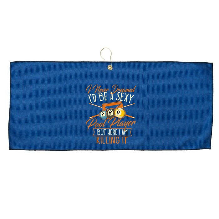 Billiards I Never Dreamed Id Be A Pool Player Snooker Gift Large Microfiber Waffle Golf Towel