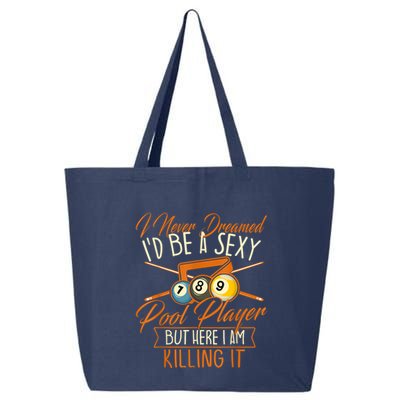 Billiards I Never Dreamed Id Be A Pool Player Snooker Gift 25L Jumbo Tote