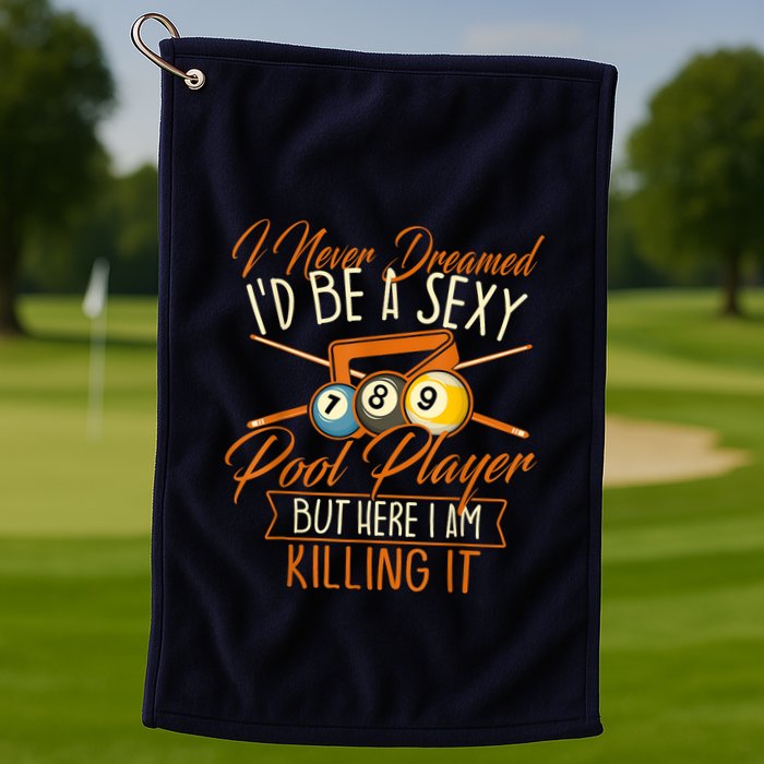 Billiards I Never Dreamed Id Be A Pool Player Snooker Gift Golf Towel