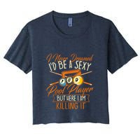 Billiards I Never Dreamed Id Be A Pool Player Snooker Gift Crop Top