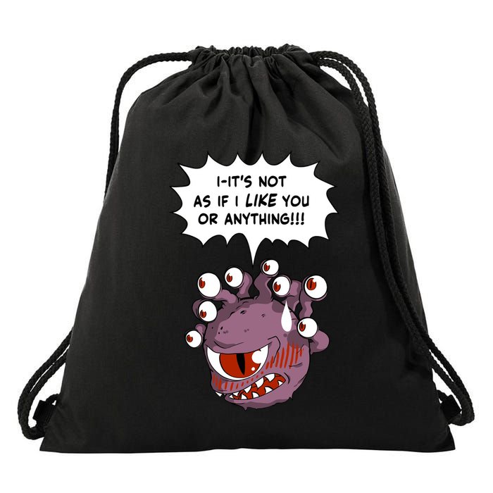 Beholder ItS Not As If I Like You Or Anything Drawstring Bag