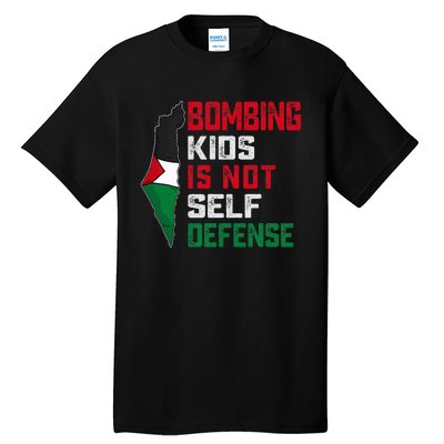 Bombing Is Not Self Defense Palestine Flag Tall T-Shirt