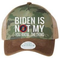 Biden Is Not My You Know... The Thing Legacy Tie Dye Trucker Hat