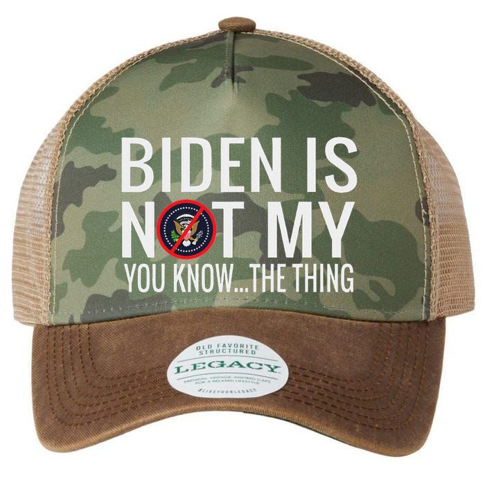 Biden Is Not My You Know... The Thing Legacy Tie Dye Trucker Hat