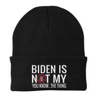 Biden Is Not My You Know... The Thing Beanie
