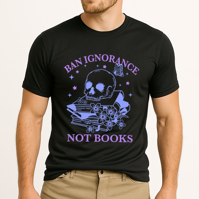 Ban Ignorance Not Books Performance Shirt