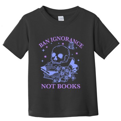 Ban Ignorance Not Books Toddler T-Shirt