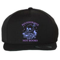 Ban Ignorance Not Books Wool Snapback Cap