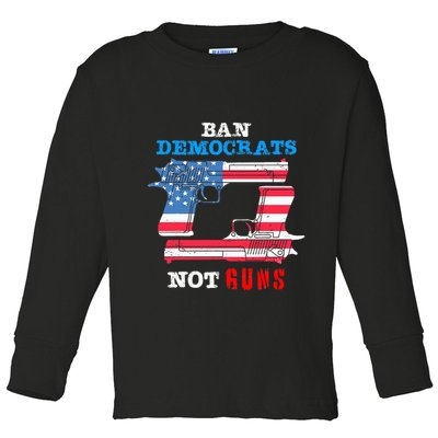 Ban Idiots Not Guns 2nd Amendment Constitution Rights Toddler Long Sleeve Shirt