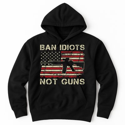 Ban Idiots Not Guns Ar15 Usa Flag 2nd Amendment Funny Gun Hoodie