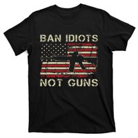 Ban Idiots Not Guns Ar15 Usa Flag 2nd Amendment Funny Gun T-Shirt