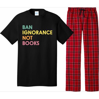 Ban Ignorance Not Books Pajama Set