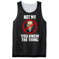 Biden Is Not My... You Know The Thing President Fake Leader Mesh Reversible Basketball Jersey Tank