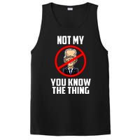 Biden Is Not My... You Know The Thing President Fake Leader PosiCharge Competitor Tank