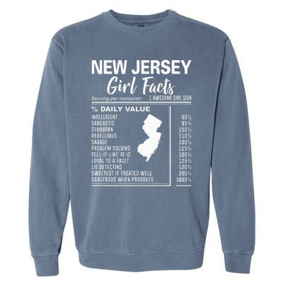 Born In New Jersey New Jersey Girl Facts Garment-Dyed Sweatshirt