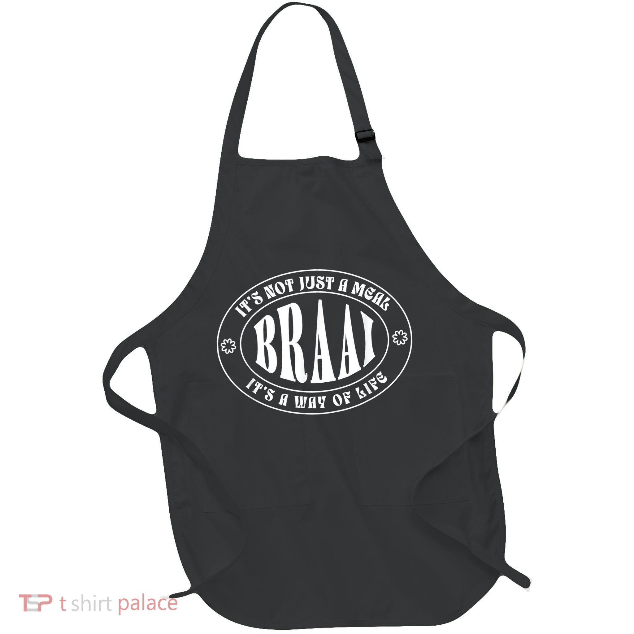 Braai It's Not Just A Meal South Africa Apron