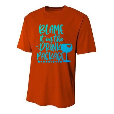 Blame It On The Package Cruise Alcohol Wine Lover Gift Performance Sprint T-Shirt