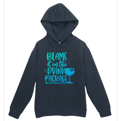 Blame It On The Package Cruise Alcohol Wine Lover Gift Urban Pullover Hoodie