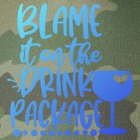 Blame It On The Package Cruise Alcohol Wine Lover Gift Legacy Tie Dye Trucker Hat