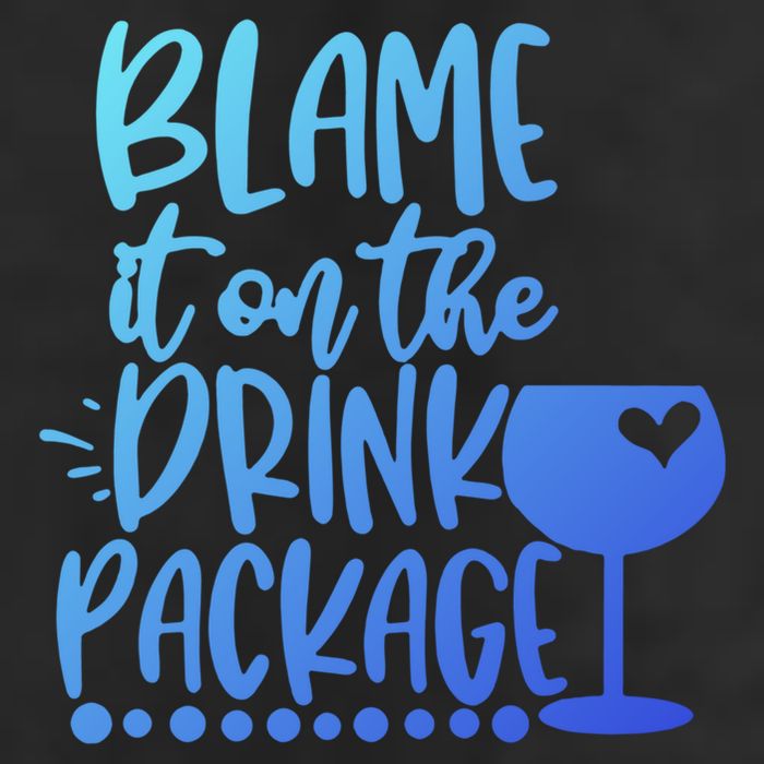 Blame It On The Package Cruise Alcohol Wine Lover Gift Cool Comfort Performance Bucket Hat