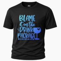 Blame It On The Package Cruise Alcohol Wine Lover Gift Performance Shirt