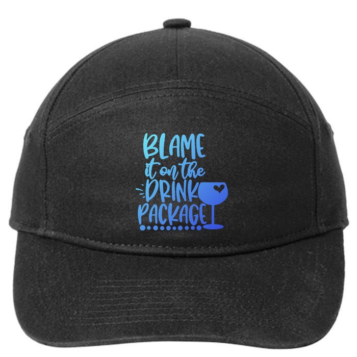 Blame It On The Package Cruise Alcohol Wine Lover Gift 7-Panel Snapback Hat
