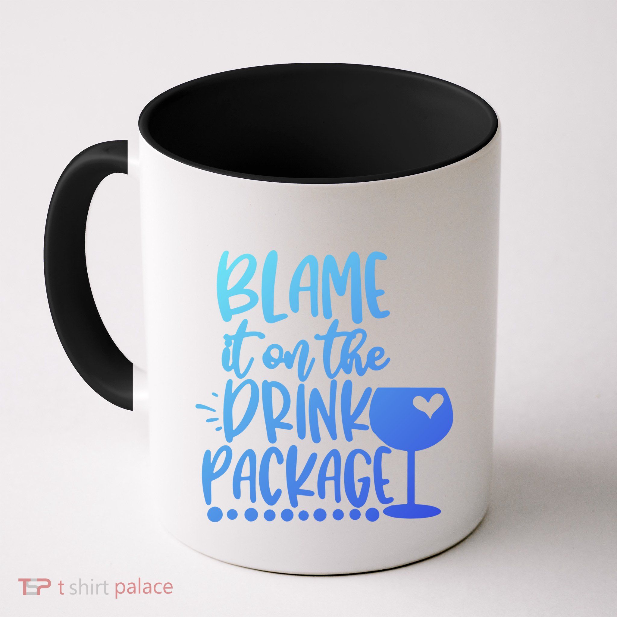 Blame It On The Package Cruise Alcohol Wine Lover Gift Mug