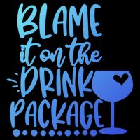 Blame It On The Package Cruise Alcohol Wine Lover Gift Flatbill Hat