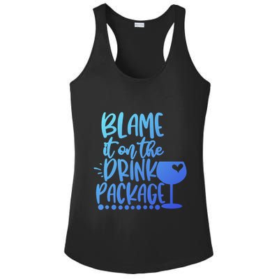 Blame It On The Package Cruise Alcohol Wine Lover Gift Ladies PosiCharge Competitor Racerback Tank