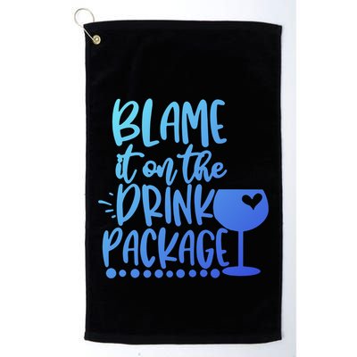 Blame It On The Package Cruise Alcohol Wine Lover Gift Golf Towel