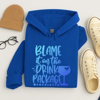 Blame It On The Package Cruise Alcohol Wine Lover Gift Hoodie