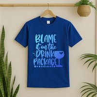Blame It On The Package Cruise Alcohol Wine Lover Gift T-Shirt