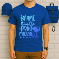 Blame It On The Package Cruise Alcohol Wine Lover Gift T-Shirt