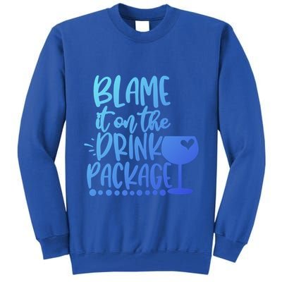 Blame It On The Package Cruise Alcohol Wine Lover Gift Tall Sweatshirt