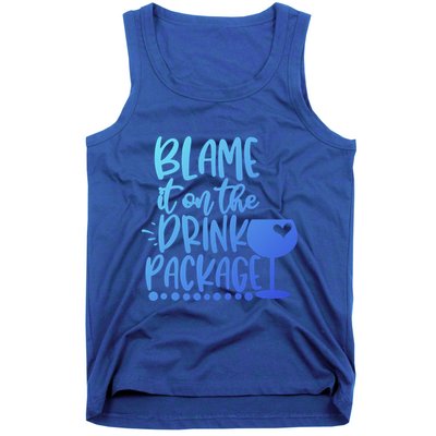 Blame It On The Package Cruise Alcohol Wine Lover Gift Tank Top