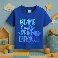 Blame It On The Package Cruise Alcohol Wine Lover Gift Toddler T-Shirt
