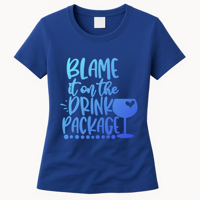 Blame It On The Package Cruise Alcohol Wine Lover Gift Womens T-Shirt
