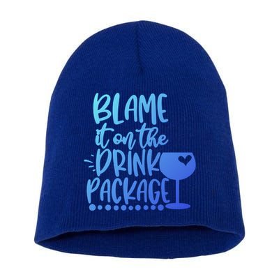 Blame It On The Package Cruise Alcohol Wine Lover Gift Short Acrylic Beanie