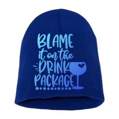 Blame It On The Package Cruise Alcohol Wine Lover Gift Short Acrylic Beanie